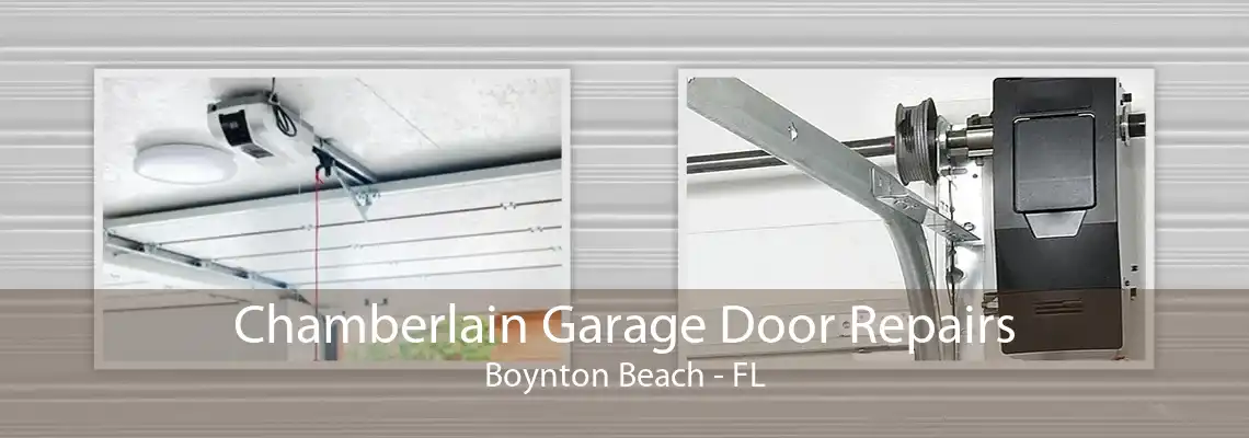 Chamberlain Garage Door Repairs Boynton Beach - FL