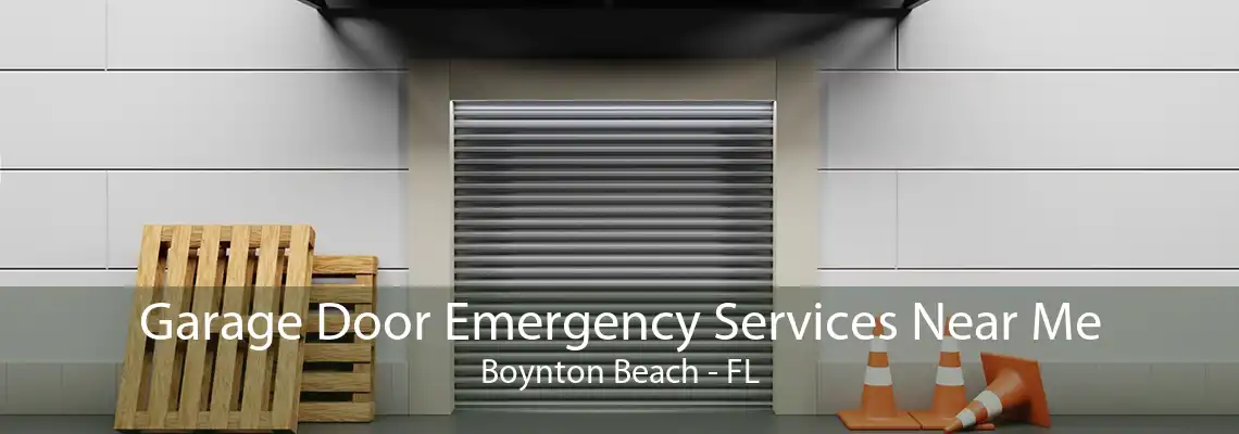 Garage Door Emergency Services Near Me Boynton Beach - FL