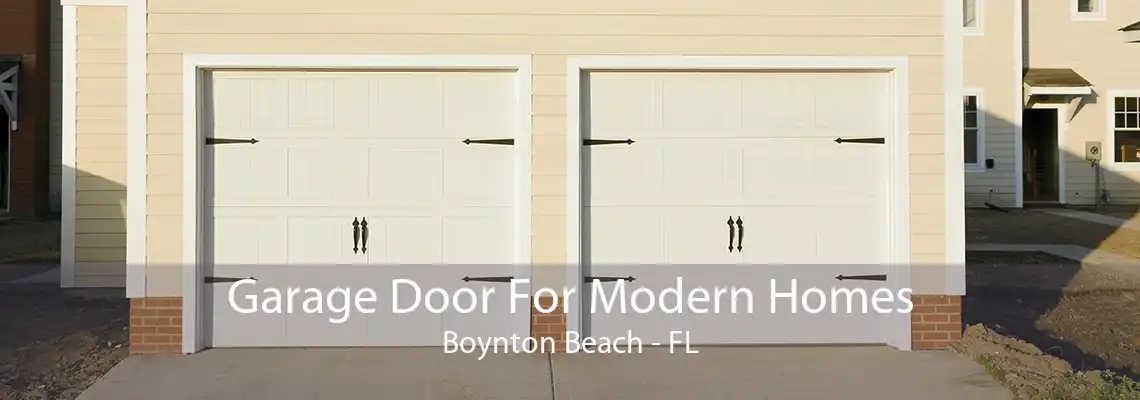 Garage Door For Modern Homes Boynton Beach - FL