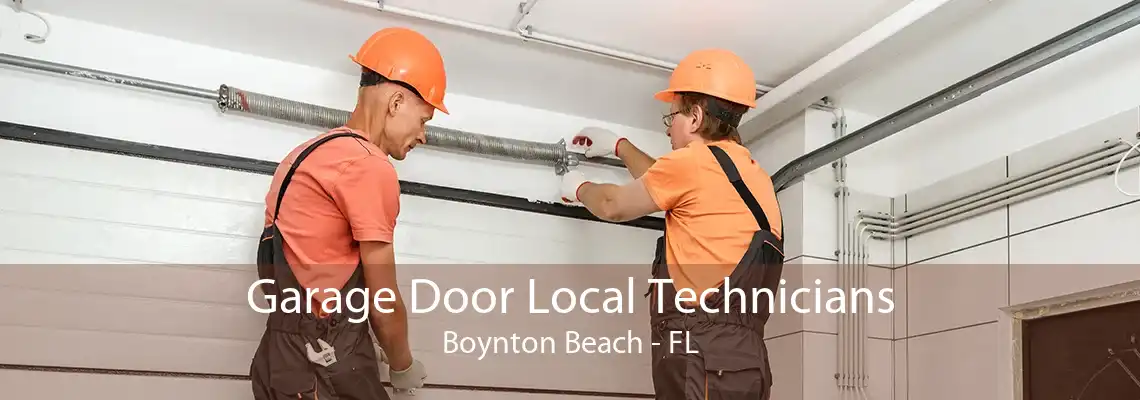 Garage Door Local Technicians Boynton Beach - FL