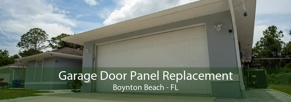 Garage Door Panel Replacement Boynton Beach - FL