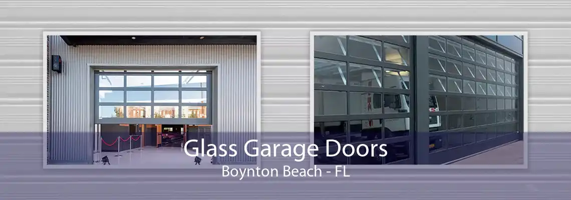 Glass Garage Doors Boynton Beach - FL