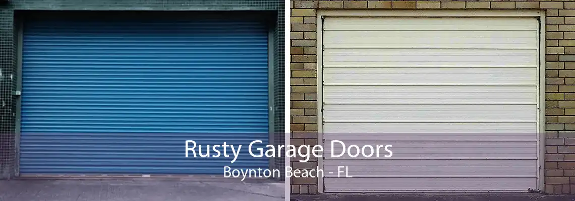 Rusty Garage Doors Boynton Beach - FL