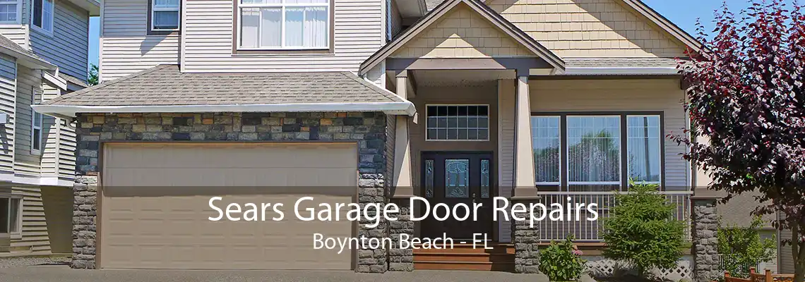 Sears Garage Door Repairs Boynton Beach - FL