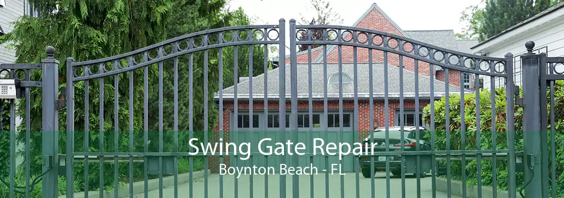 Swing Gate Repair Boynton Beach - FL
