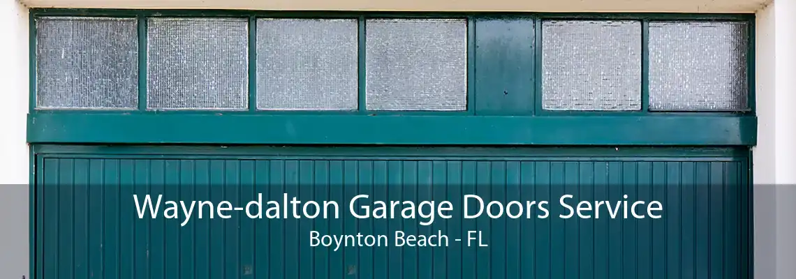 Wayne-dalton Garage Doors Service Boynton Beach - FL